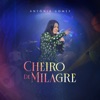 Cheiro de Milagre - Single