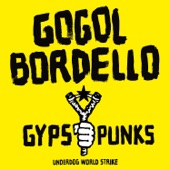Gogol Bordello - Undestructable