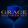 Grace - Not Over Yet (Perfecto Mix)