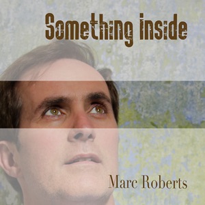Marc Roberts - Something Inside - Line Dance Music