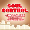 Chocolate (Choco Choco) [Jonny Nevs Remix] - Single