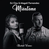 Miénteme (feat. Magali Fernandez) [Bachata Version] artwork