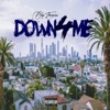 Down 4 Me - Single