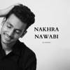 Nakhra Nawabi - Single