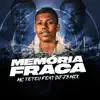 Stream & download Memória Fraca (feat. Dj Jb Mix) - Single