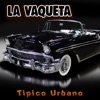 La Vaqueta - Single