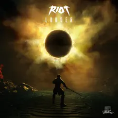 Louder - Single by RIOT album reviews, ratings, credits