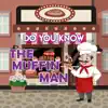 Do You Know the Muffin Man (feat. Cedarmont Kids) - Single album lyrics, reviews, download