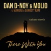 There With You (feat. Margau & Garrett Raff) [Kelvaro Remix] - Single