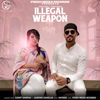 Illegal Weapon (feat. Jasmine Sandlas) - Garry Sandhu