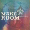 Make Room - Single album lyrics, reviews, download