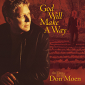 God Will Make a Way - Don Moen