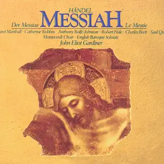 Handel: Messiah by English Baroque Soloists, John Eliot Gardiner & Monteverdi Choir album reviews, ratings, credits