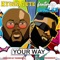 Your Way (feat. Skales) - Ayuba Tete lyrics