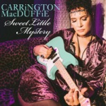 Carrington MacDuffie - Sweet Young Thing