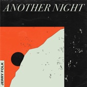 Jerry Folk - Another Night