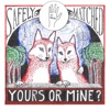 Yours or Mine? - Single
