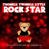 The One - Twinkle Twinkle Little Rock Star