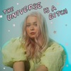 The Universe Is a Bitch - EP