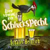 Stream & download Hier kommt ein Schluckspecht - Single