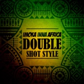 Imoka Inna Africa - Double Shot Style artwork