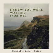 I Knew You Were Waiting (For Me) [Acoustic] artwork