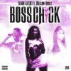 Boss Chick (feat. Mellow Rackz) - Single album lyrics, reviews, download