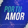Por Tu Amor (Acústico) - Single
