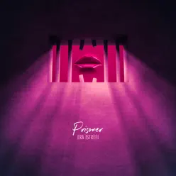 Prisoner - Single - Era Istrefi Prisoner - Single - Era Istrefi