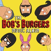 Bob's Burgers - I Love You So Much (It's Scary)