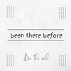 Been There Before - Single