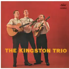 The Kingston Trio by The Kingston Trio album reviews, ratings, credits