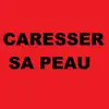 Caresser sa peau (feat. Killnessa) - Single album lyrics, reviews, download