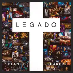Legado - Planetshakers