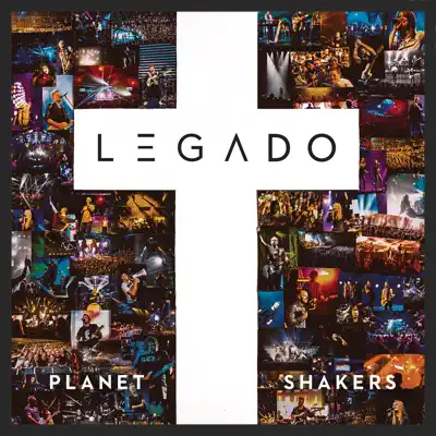 Legado - Planetshakers