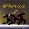 Intimate Gold album lyrics, reviews, download