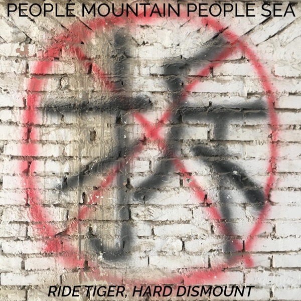 Download People Mountain People Sea Ride Tiger, Hard Dismount - EP Album MP3
