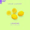 Lemons (feat. Tyler Mann) - Single album lyrics, reviews, download