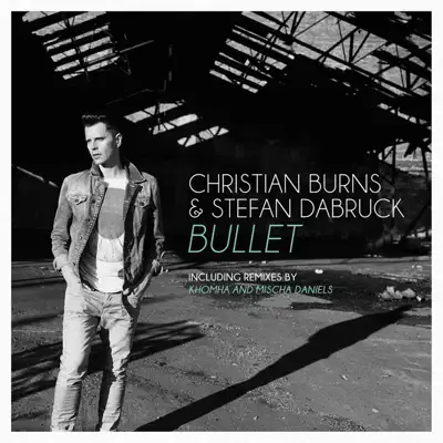 Bullet - Christian Burns