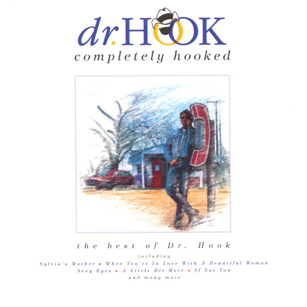Dr Hook and The Medicine Show - Sylvia's Mother