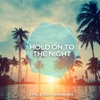 Hold on to the Night - Single