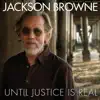 Until Justice Is Real (Radio Edit) - Single album lyrics, reviews, download