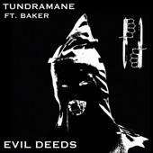 Evil Deeds (feat. Baker Ya Maker) artwork