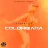 Colombiana song lyrics