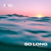 So Long - Single