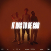 NXT Move - It Has To Be God  artwork