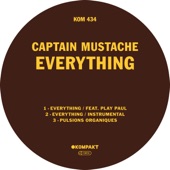 Captain Mustache - Everything (feat. Play Paul)