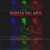 La Pareja Del Año (Studio) [Studio] - Single