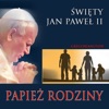 Papież rodzinny. Święty Jan Paweł II