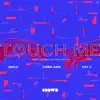 Stream & download Touch Me (feat. Avian Haviv) - Single